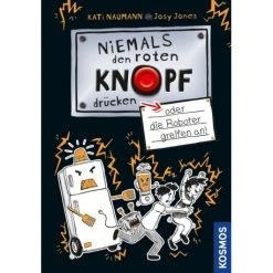 Kosmos Niemals Den Roten Knopf Drücken 2 / Roboter