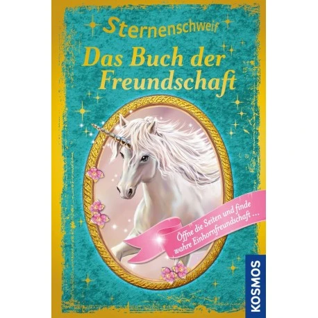 Kosmos Sternenschweif Das Buch Der Freundschaft 3 Kosmos Sternenschweif Das Buch Der Freundschaft